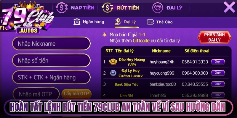 Hoàn tất lệnh rút tiền 79Club an toàn về ví sau hướng dẫn chi tiết