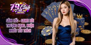 Sâm Lốc - Game Bài Thượng Hạng, Nhận Nhiều Yêu Thích